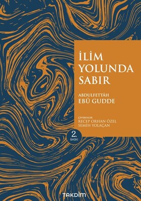 İlim Yolunda Sabır - Takdim Yayınları