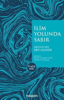 İlim Yolunda Sabır(Pratik Baskı) - Takdim Yayınları