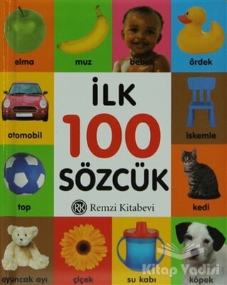 İlk 100 Sözcük (Küçük Boy) - Remzi Kitabevi