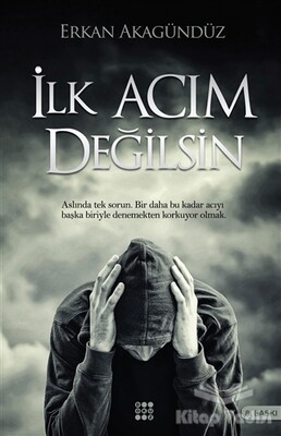 İlk Acım Değilsin - Dokuz Yayınları