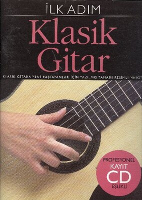 İlk Adım Klasik Gitar (Cd İlaveli) - Porte Müzik Yayınları