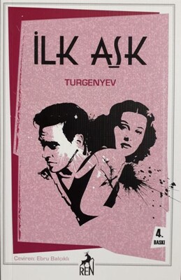 İlk Aşk (Turgenyev) - Ren Kitap