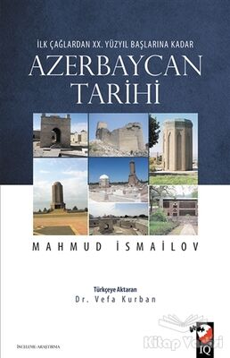 İlk Çağlardan 20. Yüzyıl Başlarına Kadar Azerbaycan Tarihi - 1