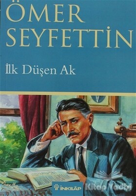 İlk Düşen Ak - İnkılap Kitabevi