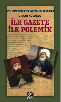 İlk Gazete İlk Polemik - 1