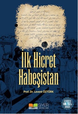 İlk Hicret Habeşistan - Siyer Yayınları