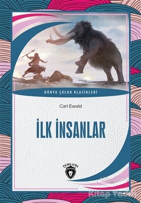 İlk İnsanlar - Dorlion Yayınları