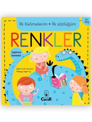 İlk Kelimelerim İlk Sözlüğüm Renkler - 1