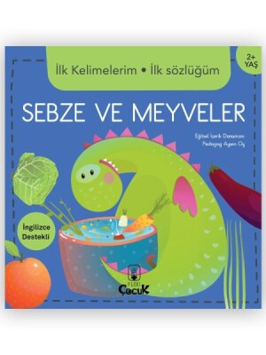 İlk Kelimelerim İlk Sözlüğüm Sebze Ve Meyveler - Floki Çocuk