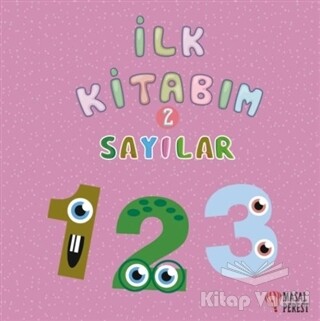 İlk Kitabım 2 - Sayılar - Masalperest Yayınevi