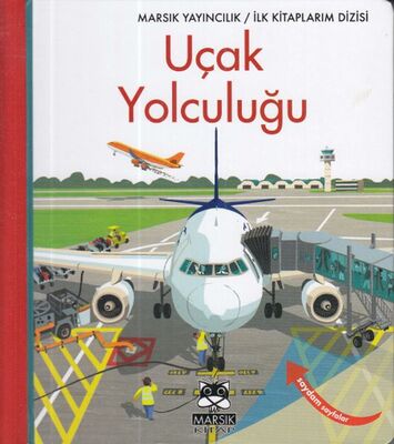 İlk Kitaplarım-Uçak Yolculuğu - 1