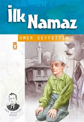 İlk Namaz - İlk Genç Timaş