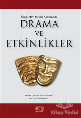 İlk Öğretim Birinci Kademede Drama ve Etkinlikler - 1