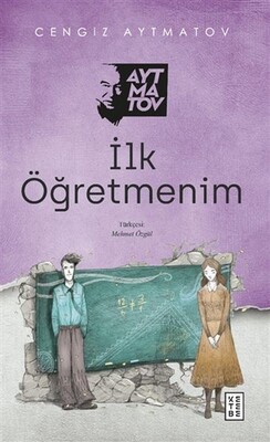 İlk Öğretmenim - Ketebe Yayınları