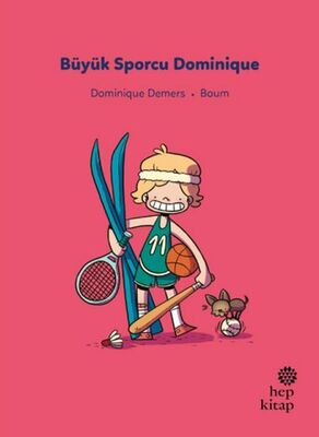İlk Okuma Hikâyeleri: Büyük Sporcu Dominique - 1