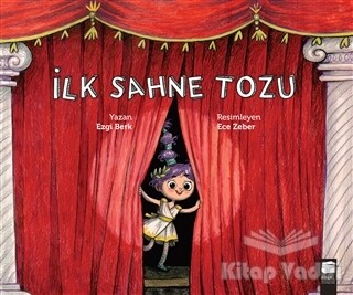 İlk Sahne Tozu - Final Kültür Sanat Yayınları