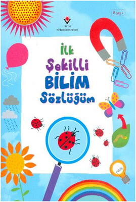 İlk Şekilli Bilim Sözlüğüm - Tübitak Yayınları