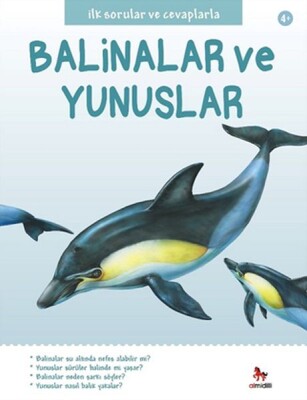 İlk Sorular ve Cevaplarla - Balinalar ve Yunuslar - Almidilli