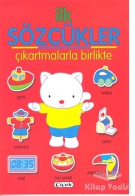 İlk Sözcükler (Çıkartmalarla Birlikte) - Kırmızı - Çiçek Yayıncılık