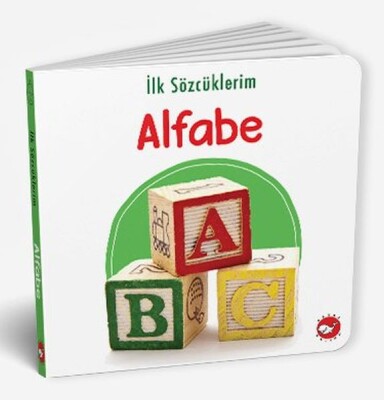 İlk Sözcüklerim - Alfabe - Beyaz Balina Yayınları