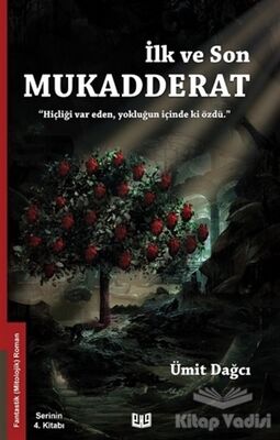 İlk ve Son Mukadderat - 1