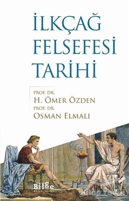 İlkçağ Felsefesi Tarihi - Bilge Kültür Sanat