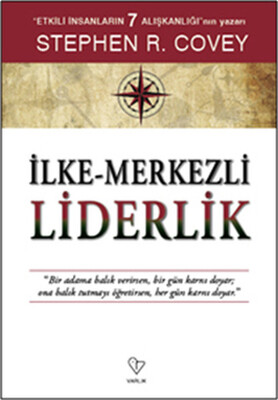 İlke - Merkezli Liderlik - Varlık Yayınları