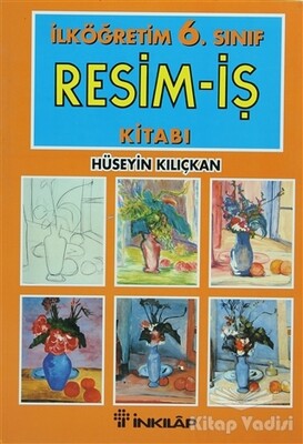 İlköğretim 6. Sınıf Resim-İş Kitabı - İnkılap Kitabevi