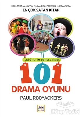 İlköğretim Derslerinde 101 Drama Oyunu - Nar Yayınları