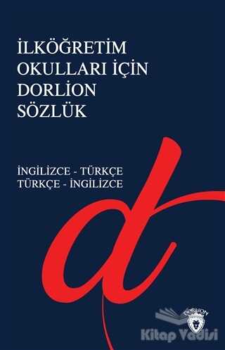 Dorlion Yayınları - İlköğretim Okulları İçin Dorlion Sözlük