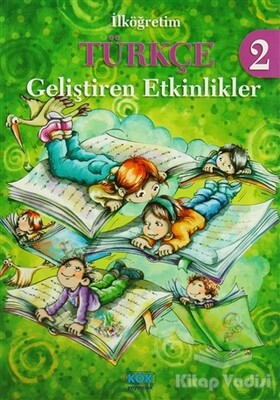 İlköğretim Türkçe 2 - Geliştiren Etkinlikler - Kök Yayıncılık