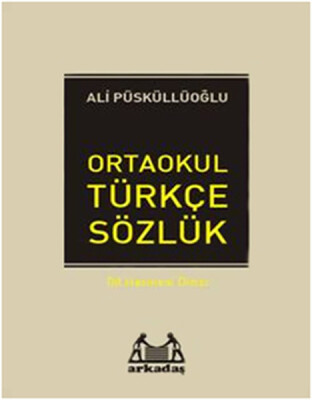 İlköğretim Türkçe Sözlük (6.7.8. Sınıflar İçin) - Arkadaş Yayınları