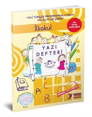 İlkokul 1. Sınıf Yazı Defteri-Dik Temel Harflerle - Yuva Yayınları