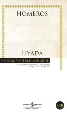 İlyada - Hasan Ali Yücel Klasikleri - İş Bankası Kültür Yayınları