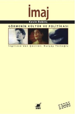 İmaj Görmenin Kültür Ve Politikası - Ayrıntı Yayınları