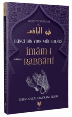 İmam-ı Rabbani - İkinci Bin Yılın Müceddidi Hidayet Öncüleri 9 - Rabbani Yayınevi