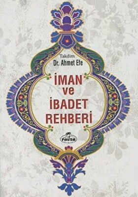 İman ve İbadet Rehberi - Ravza Yayınları