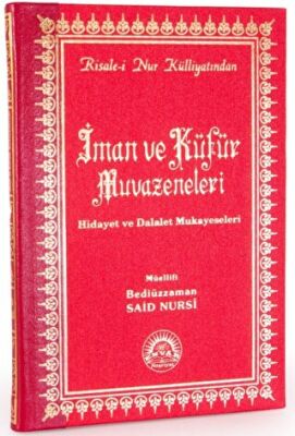 İman ve Küfür Muvazeneleri (Büyük Boy - Sırtı Deri) - 1