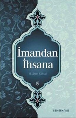 İmandan İhsana - 1