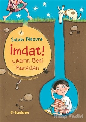 İmdat! Çıkarın Beni Buradan - Tudem Yayınları