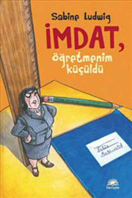 İmdat, Öğretmenim Küçüldü - İletişim Yayınları