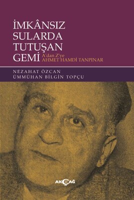 İmkansız Sularda Tutuşan Gemi - Akçağ Yayınları