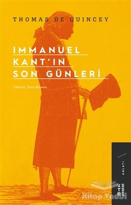 Immanuel Kant’ın Son Günleri - 1