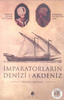 İmparatorların Denizi Akdeniz (Cep Boy) - April Yayıncılık