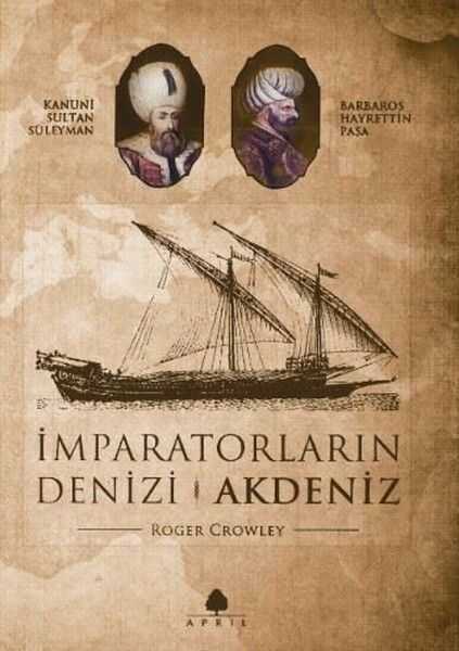 April Yayıncılık - İmparatorların Denizi Akdeniz
