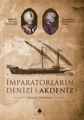 İmparatorların Denizi Akdeniz - April Yayıncılık