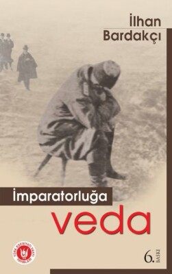 İmparatorluğa Veda - Türk Edebiyatı Vakfı Yayınları