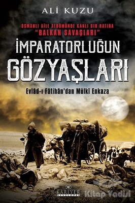 İmparatorluğun Gözyaşları - Kariyer Yayınları