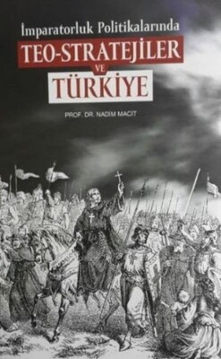 İmparatorluk Politikalarında Teo-Stratejiler ve Türkiye - Ay Yayıncılık