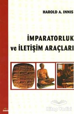 İmparatorluk ve İletişim Araçları - Ütopya Yayınevi